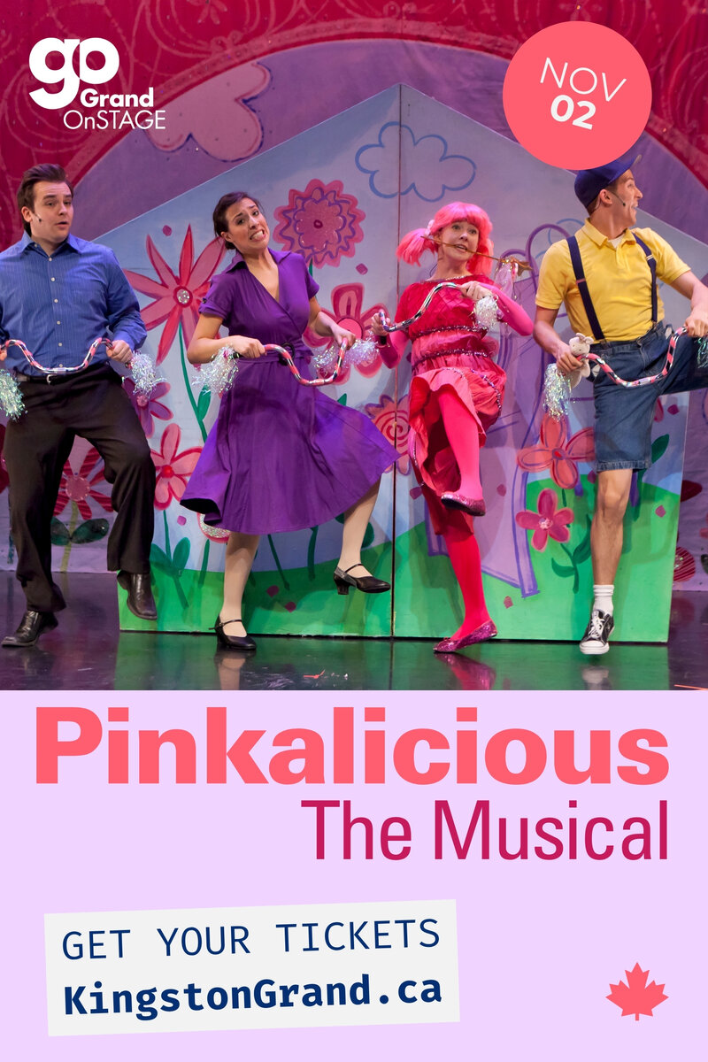 Grand OnStage Presents: Pinkalicious The Musical - May 7th @ Kingston Grand Theatre