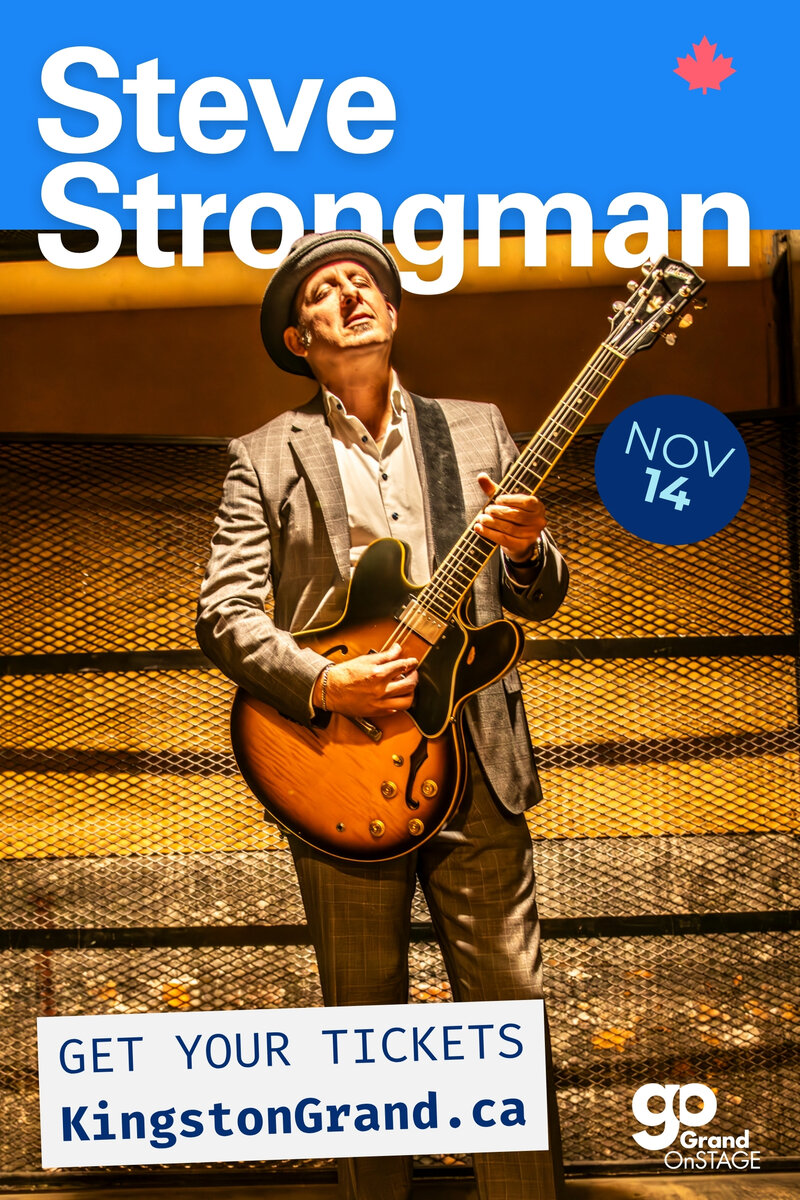 Grand OnStage Presents: Steve Strongman, The Kim Pollard Band @ Kingston Grand Theatre - Nov 14, 2025