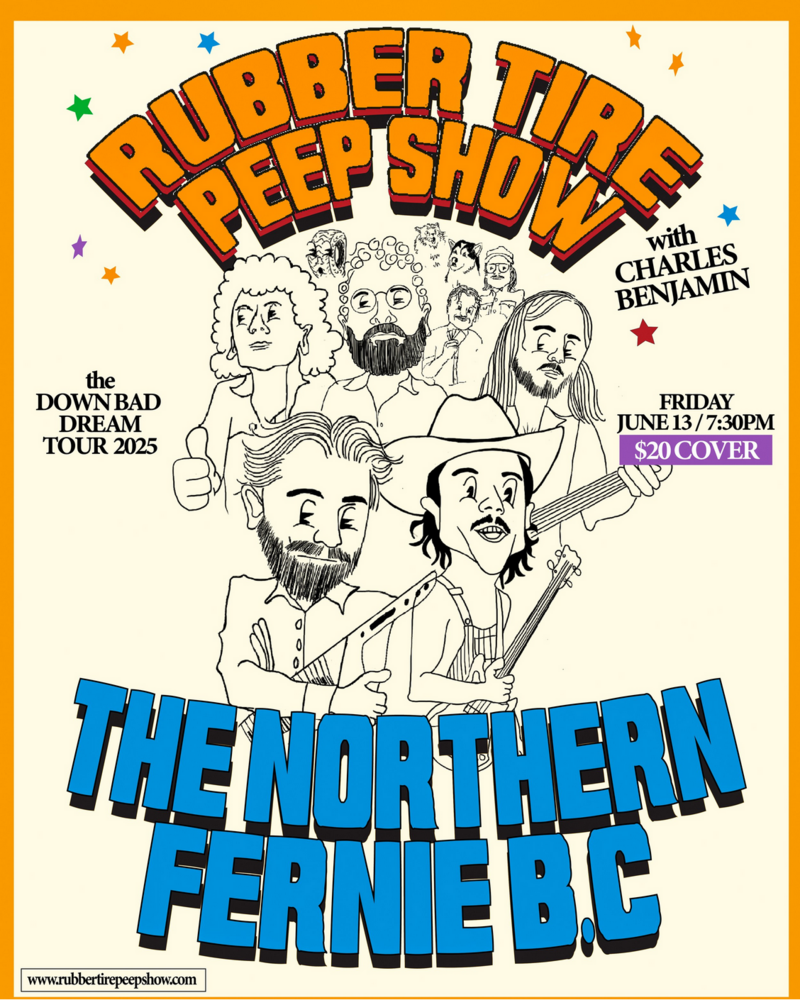 Rubber Tire Peep Show: The Down Bad Dream Tour 2025 - May 6th @ Northern Bar & Stage