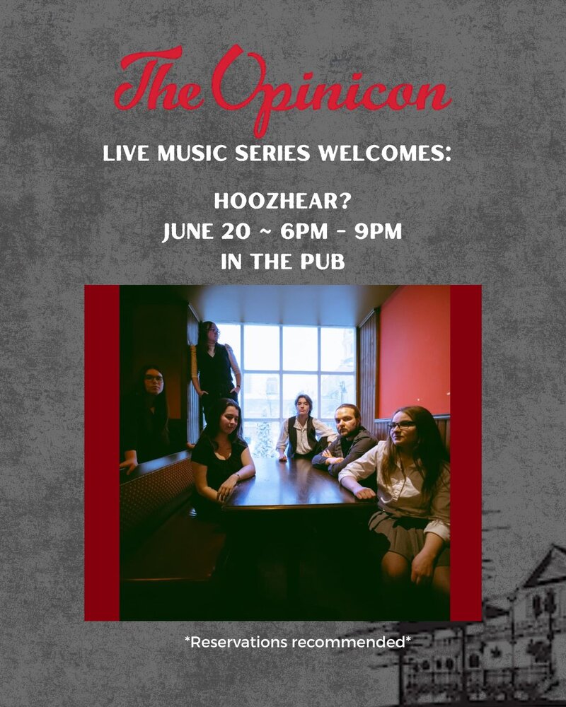 The Opinicon's Live Music Series: HoozHear? @ The Opinicon Jun 20 2025 - May 7th @ The Opinicon