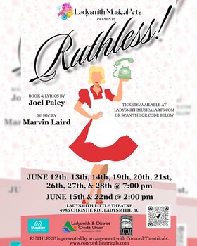 Ruthless! The Musical - Jun 13th @ Ladysmith Little Theatre
