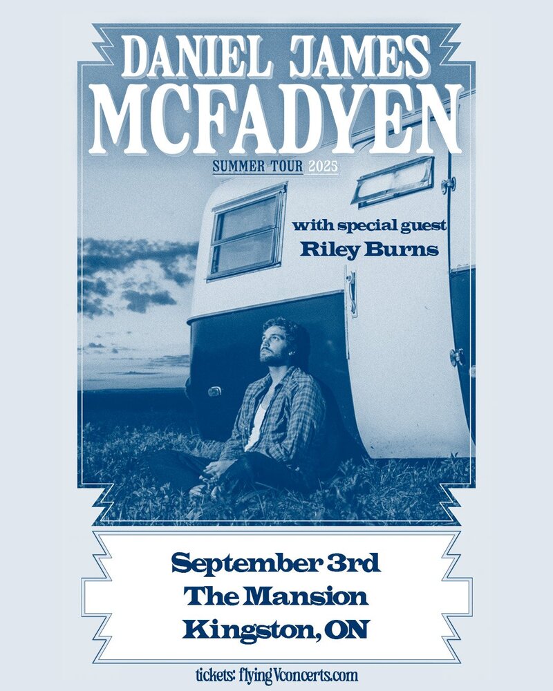 Daniel James McFadyen, Riley Burns @ The Mansion Sep 3 2025 - May 6th @ The Mansion