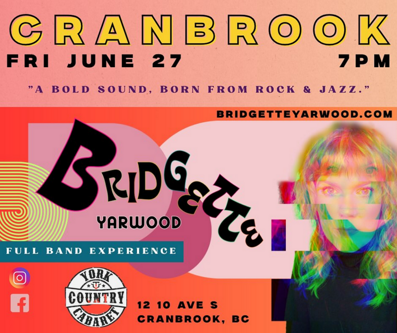 Bridgette Yarwood in Cranbrook! - May 6th @ The York
