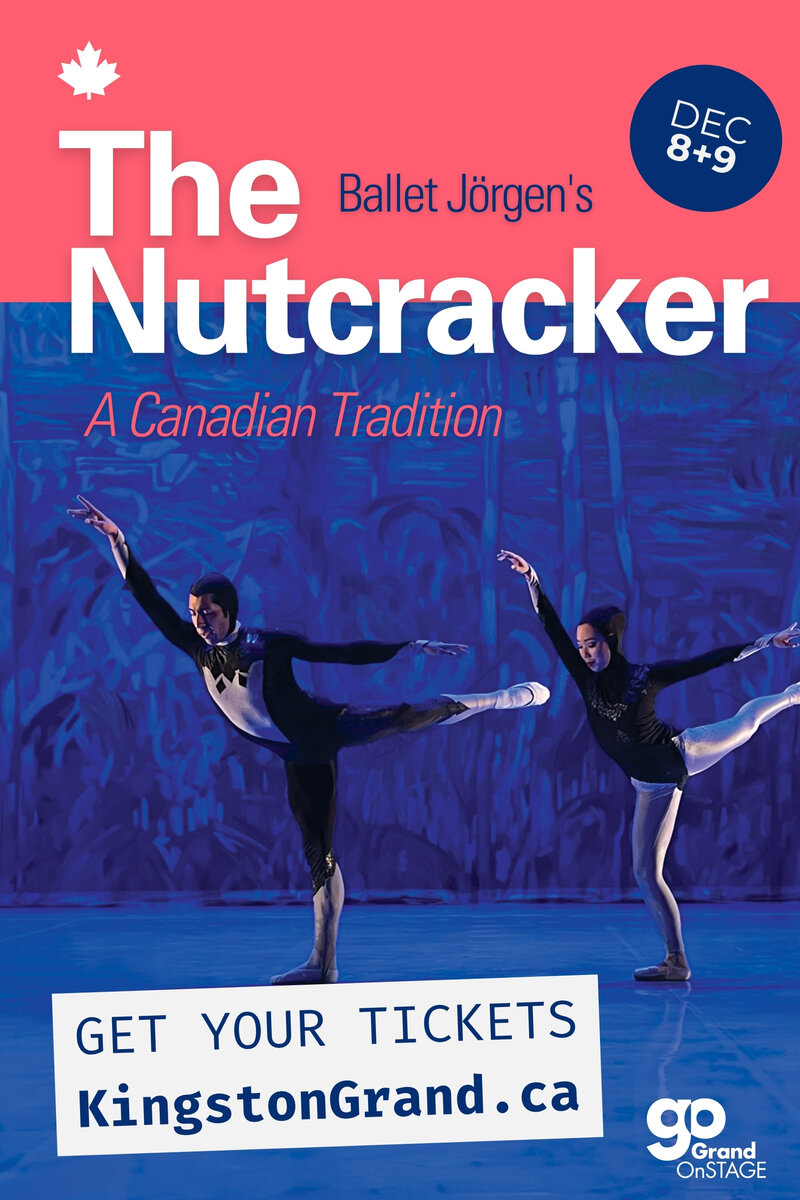 Grand OnStage Presents: Ballet J&ouml;rgen, The Nutcracker - May 7th @ Kingston Grand Theatre