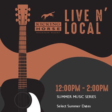 Live&rsquo;N&rsquo;Local Music in the Plaza - May 9th @ Kicking Horse Plaza