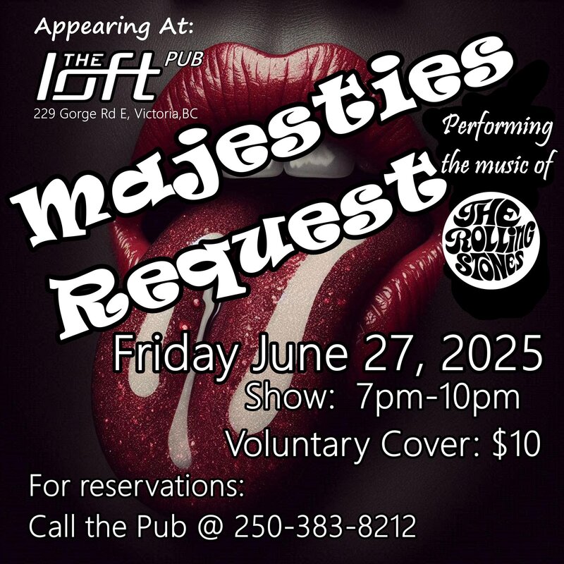 Majesties Request - May 10th @ The Loft (Victoria)
