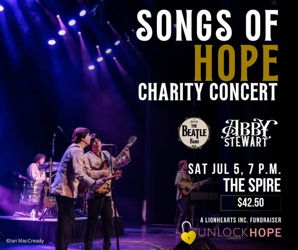 The Beatle Band - Lionhearts "Songs of Hope" Fundraiser - May 6th @ The Spire