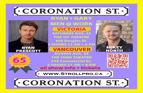 Coronation St. Ryan and Gary LIVE - May 1st @ Vic Theatre