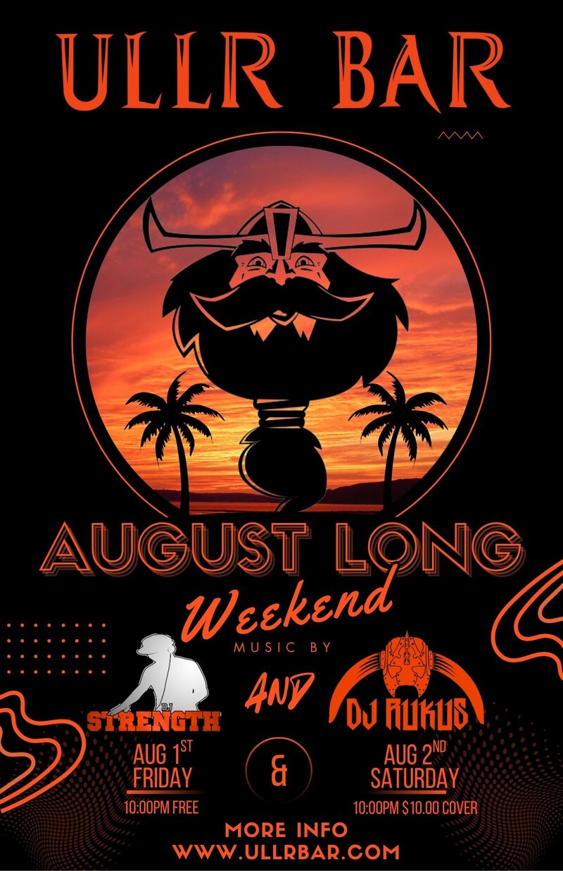 August Long Weekend at Ullr Bar! - May 8th @ Ullr Bar