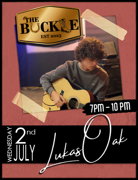 Lukas Oak @ The Buckle Jul 2 2025 - May 11th @ The Buckle