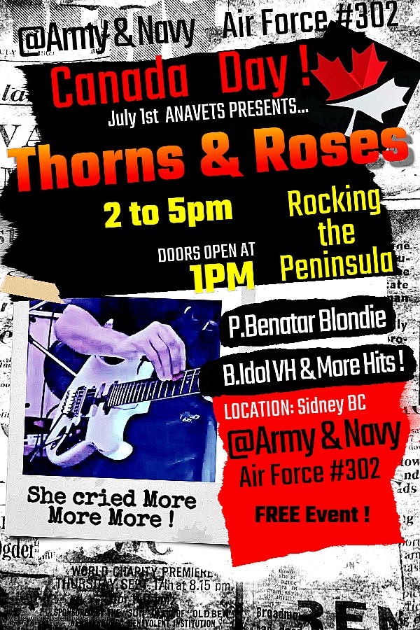 Canada Day Celebration Thorns & Roses Festivities - May 8th @ ANAVETS Club 302