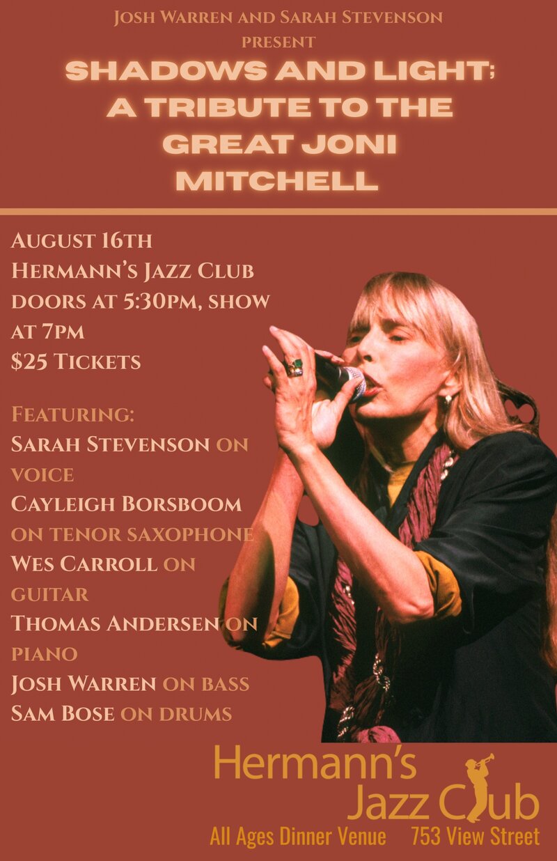 Shadows and Light: a tribute to the music of Joni Mitchell - May 7th @ Hermann's Jazz Club