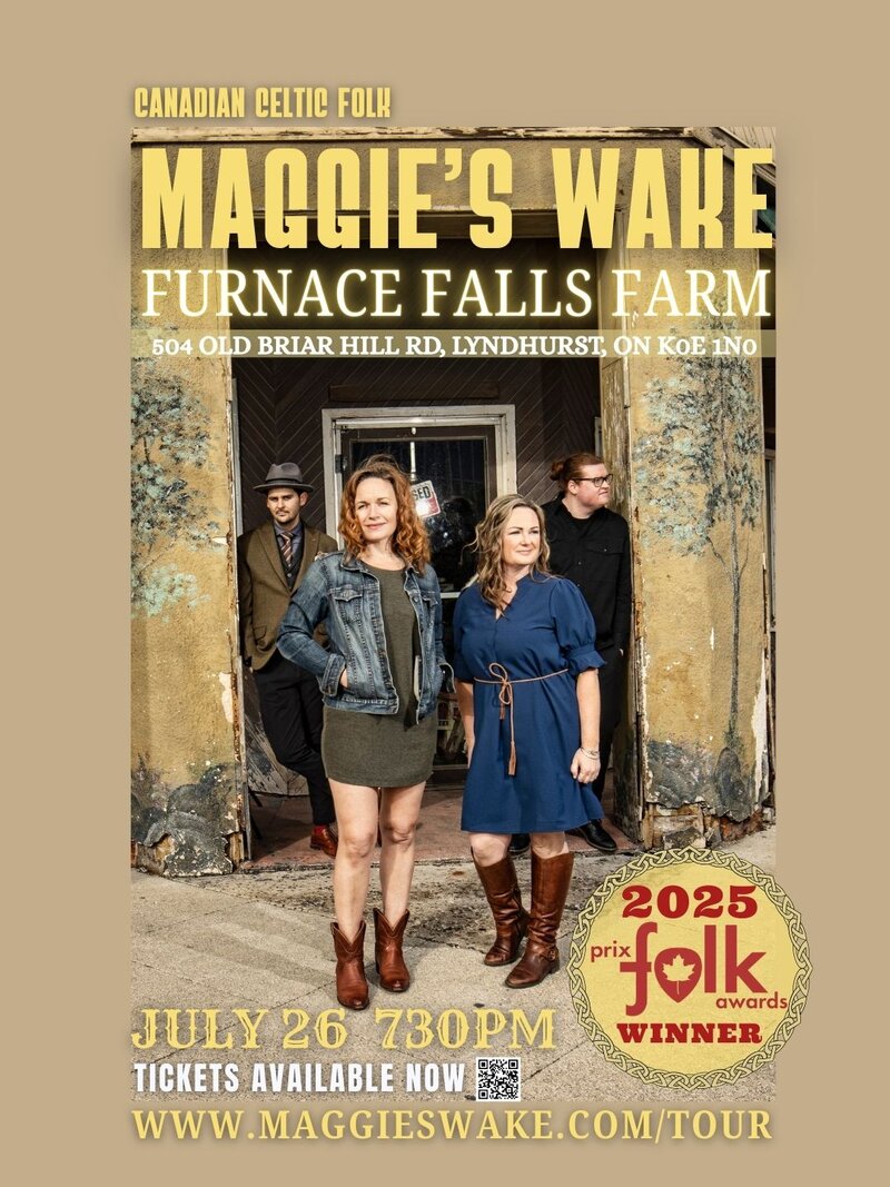 Maggie's Wake @ Furnace Falls Farm Jul 26 2025 - May 2nd @ Furnace Falls Farm