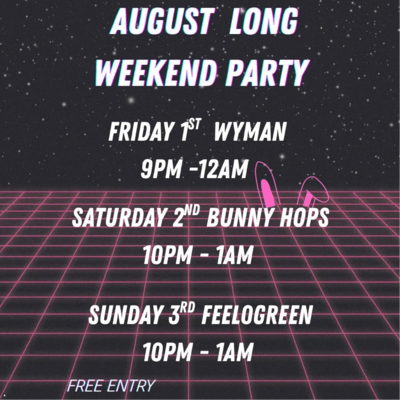 August Long Weekend DJ Nights at Tavern! - May 23rd @ Tavern 1883