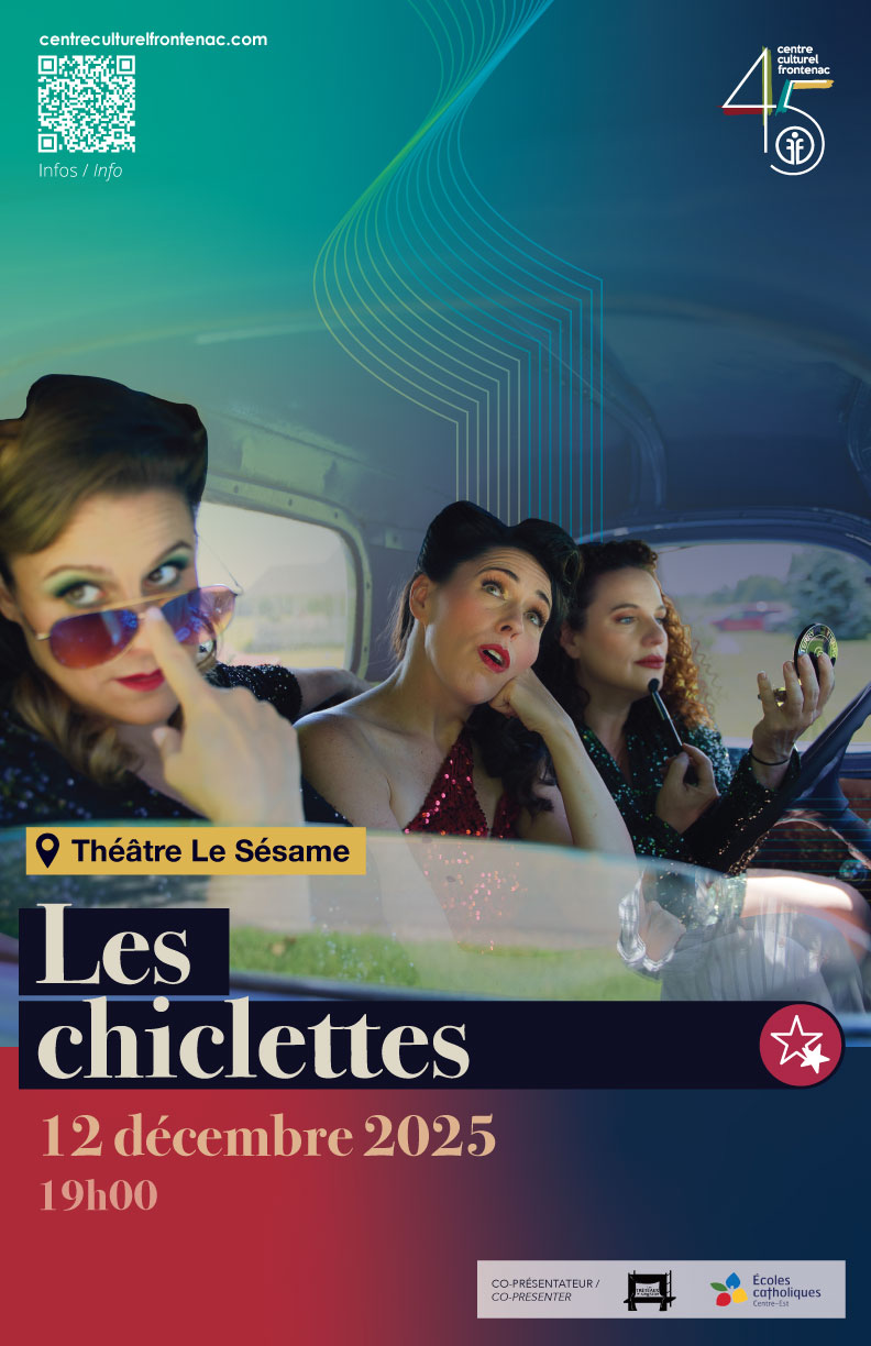 Les Chiclettes - Apr 30th @ Le S&eacute;same Theatre