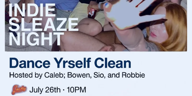 Dance Yrself Clean - Jun 16th @ Lucky Bar
