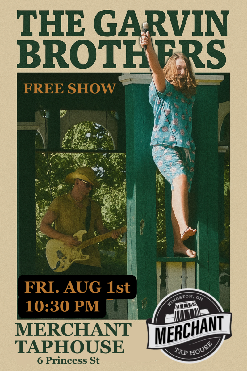 The Garvin Brothers @ The Merchant Tap House Aug 1 2025 - May 11th @ The Merchant Tap House