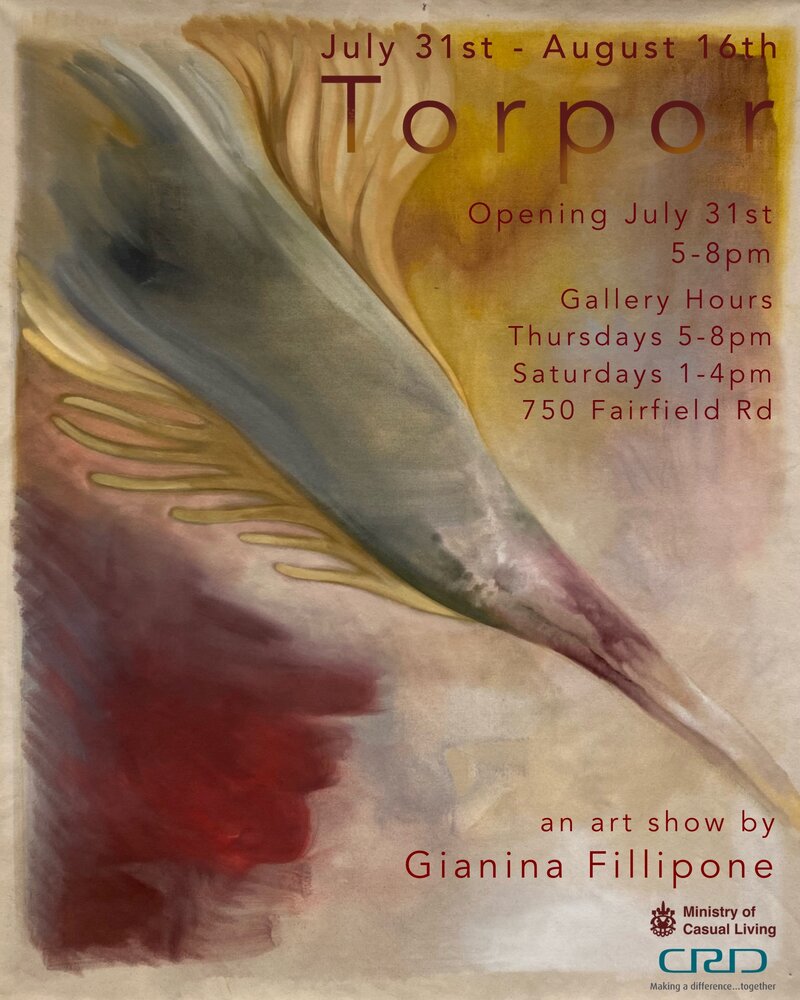 Torpor: A Solo Exhibition by Gianina Fillipone - May 7th @ The Ministry of Casual Living