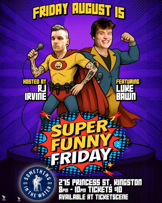 Super Funny Friday - May 6th @ Something In The Water