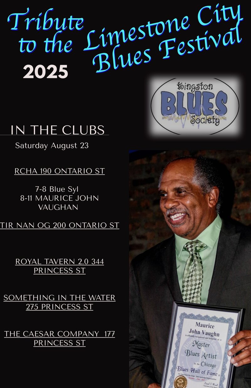 KBS tribute to Limestone City Blues Fest: Maurice John Vaughan, Blue Syl and The Sweet Home Band @ The Club at the R.C.H.A. Aug 23 2025 - May 9th @ The Club at the R.C.H.A.