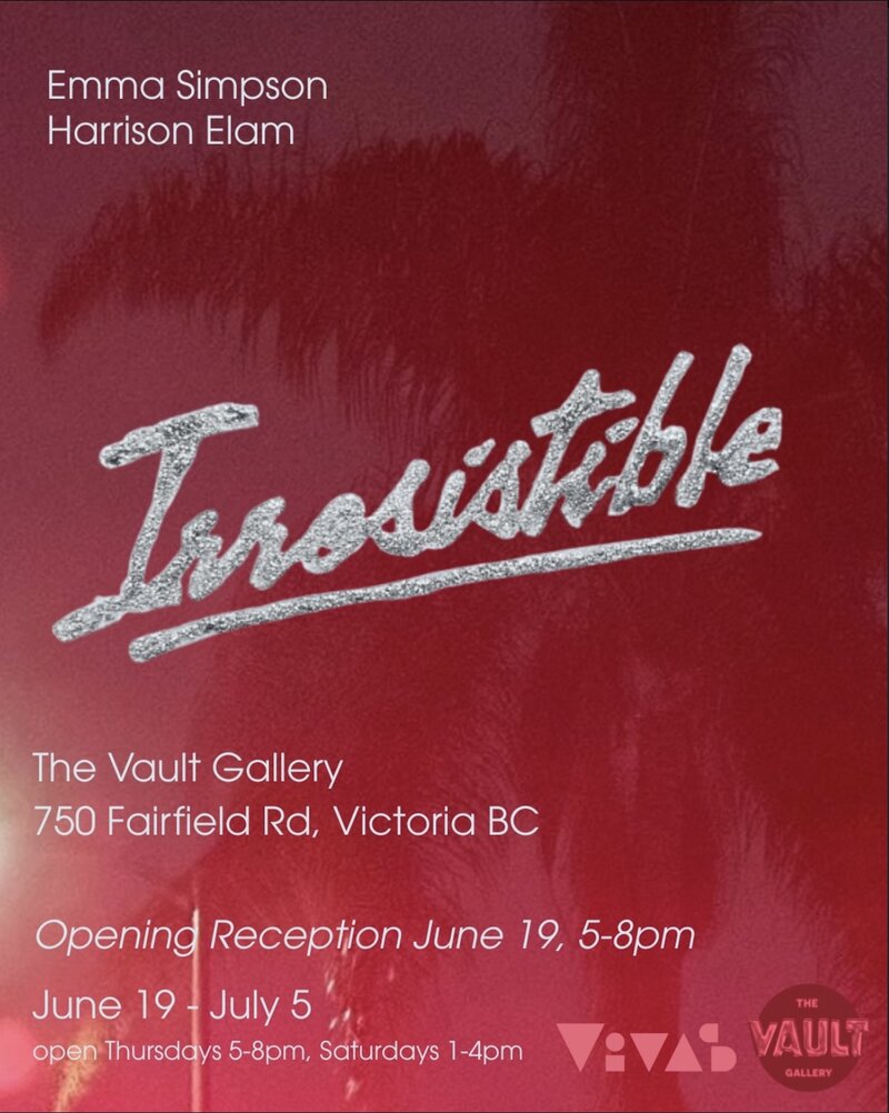 Irrestistible - May 6th @ The Vault Gallery