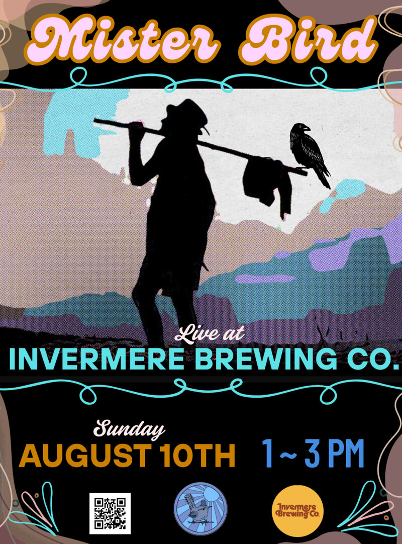 Mister Bird - Live at Invermere Brewing Co. - May 16th @ Invermere Brewing Co.