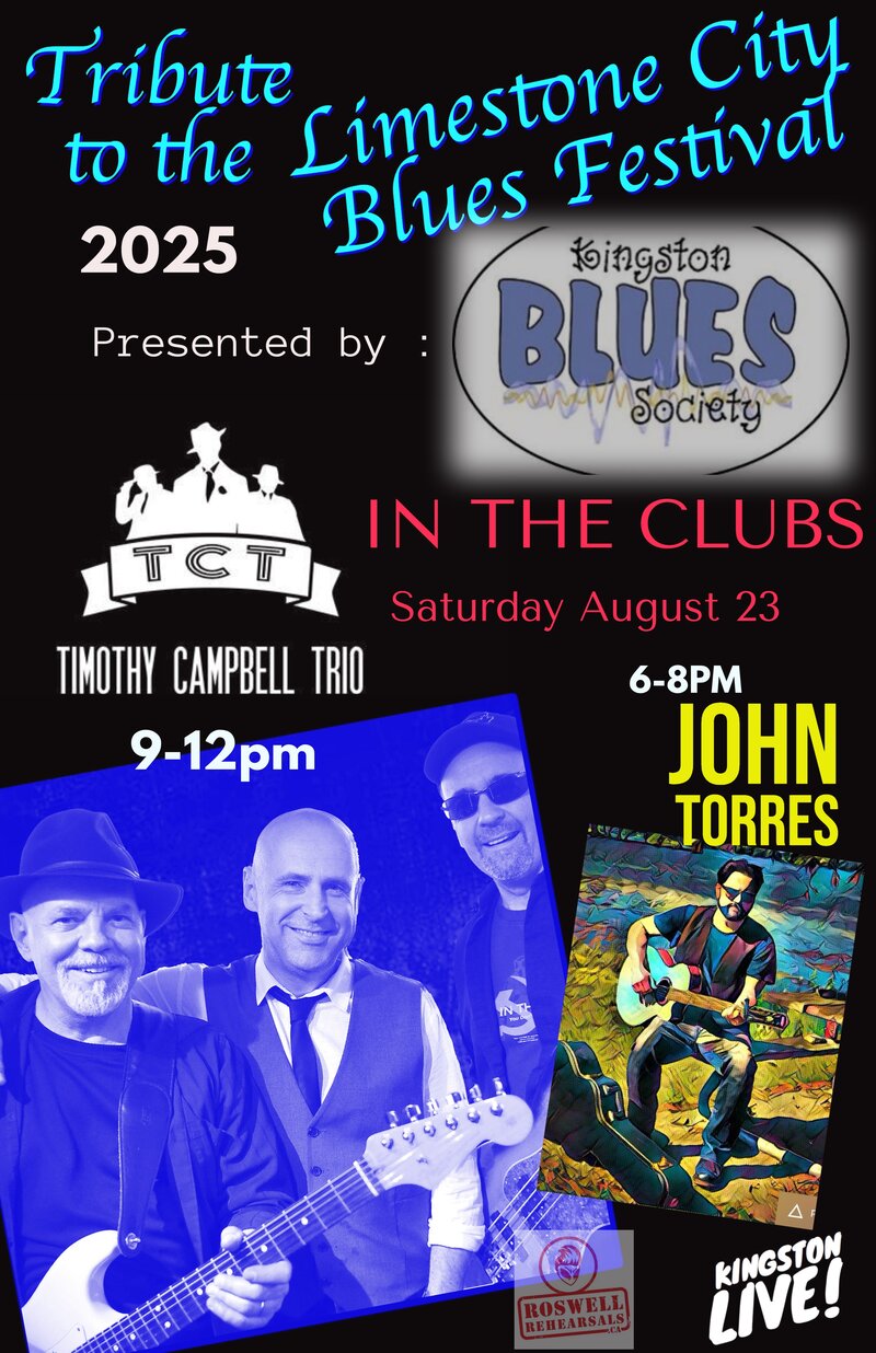 KBS tribute to Limestone City Blues Fest: Timothy Campbell Trio, John Torres @ Royal Tavern 2.0 Aug 23 2025 - May 6th @ Royal Tavern 2.0