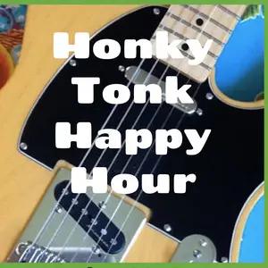 Honky Tonk Happy Hour - May 2nd @ Hotel Wolfe Island