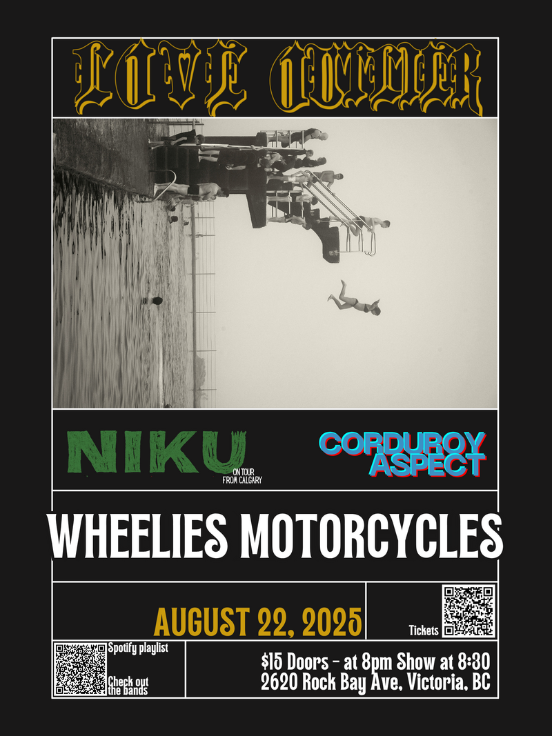 Niku, Love Outlier and Corduroy Aspect, at Wheelies Motorcycles - May 6th @ Wheelies Motorcyles