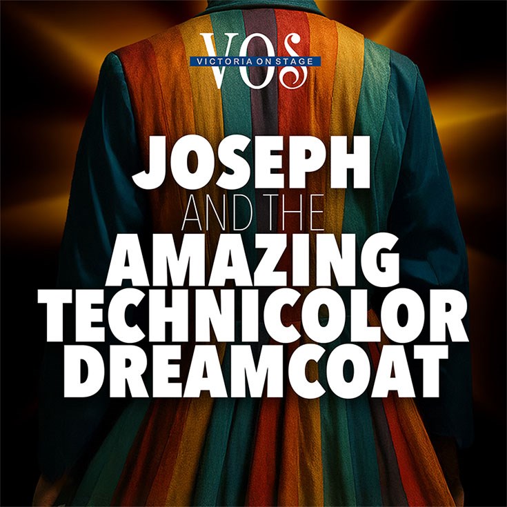 Joseph And The Amazing Technicolor Dreamcoat - May 6th @ McPherson Playhouse