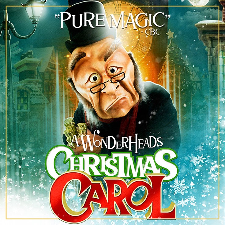 A Wonderheads Christmas Carol - May 6th @ McPherson Playhouse