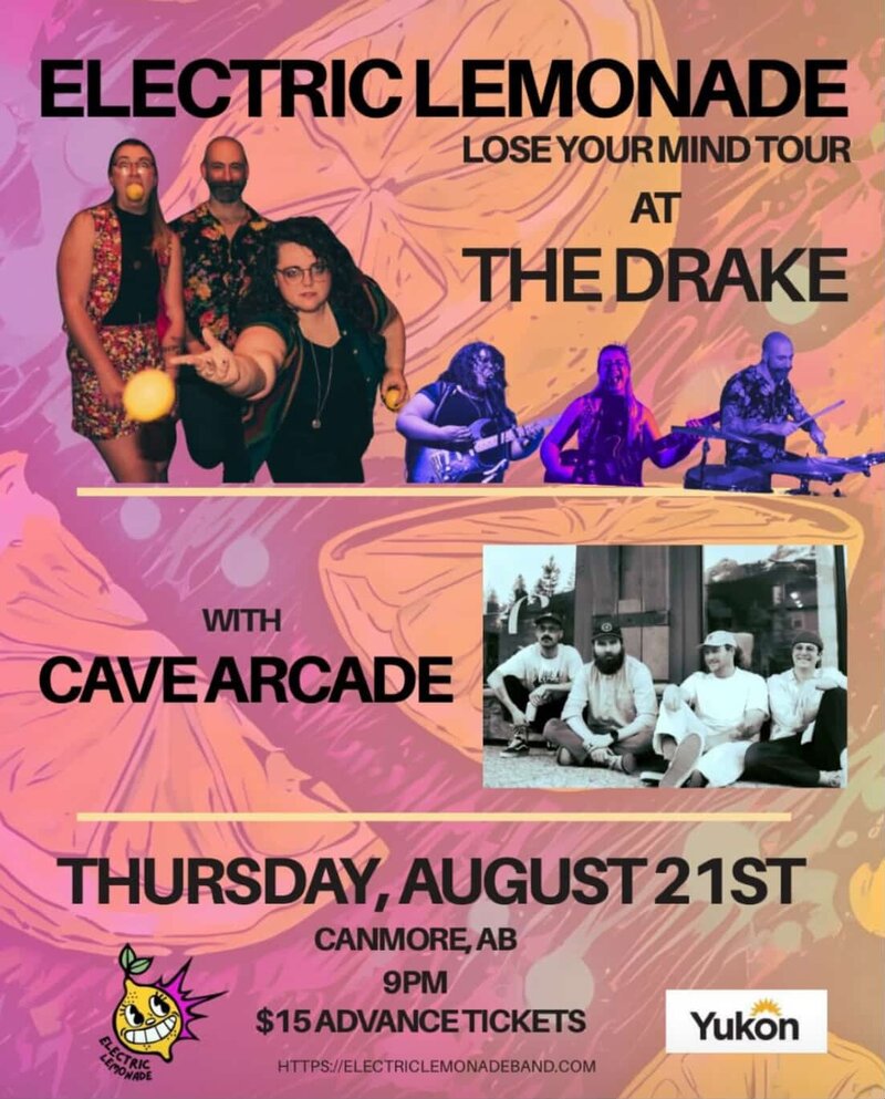 Electric Lemonade - "Lose Your Mind" Tour - May 6th @ The Drake Pub