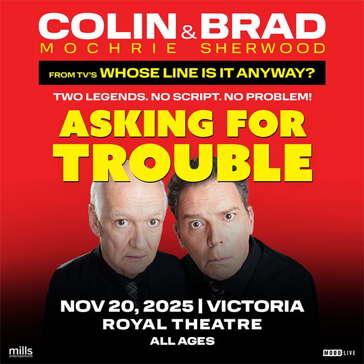 Modo-live Presents Colin Mochrie & Brad Sherwood - May 5th @ Royal Theatre
