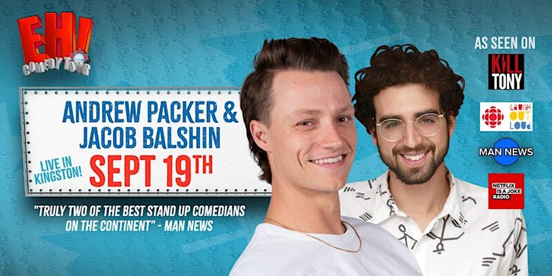 Andrew Packer & Jacob Balshin: Pro Stand Up Comedy in Kingston - Jul 11th @ The Mansion