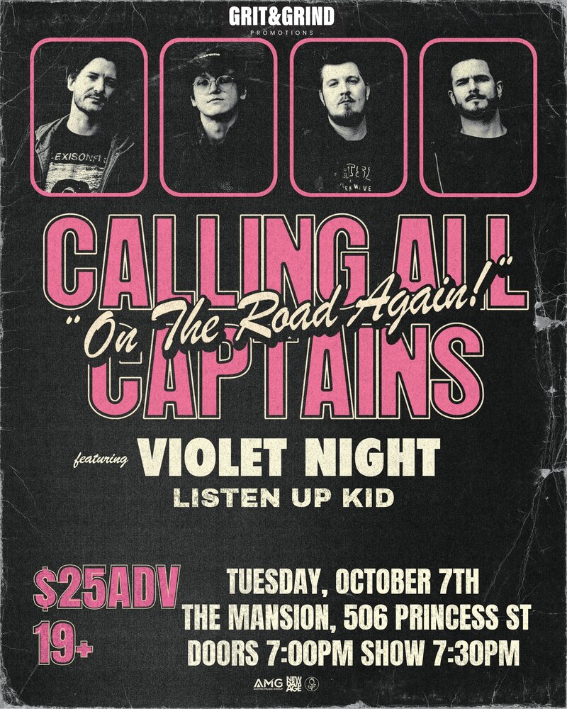 Calling All Captains, Violet Night, Listen Up Kid @ The Mansion Oct 7 2025 - May 2nd @ The Mansion