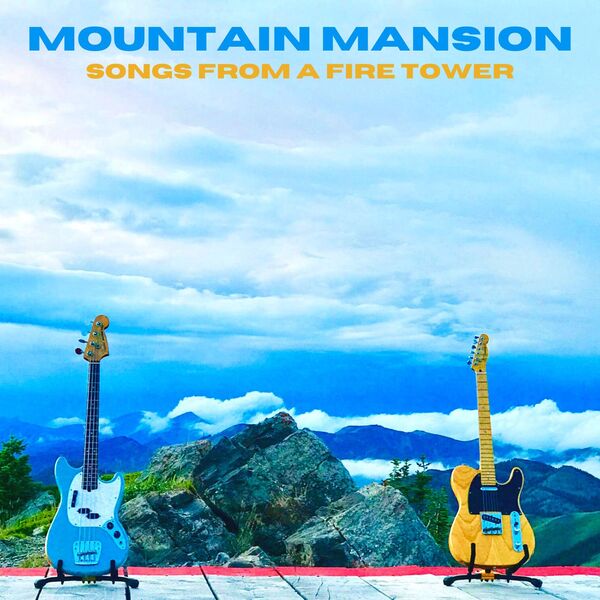 Songs From A Fire Tower