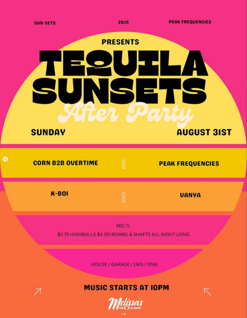 Tequila Sun Sets - After Party - May 6th @ Melissa's Missteak