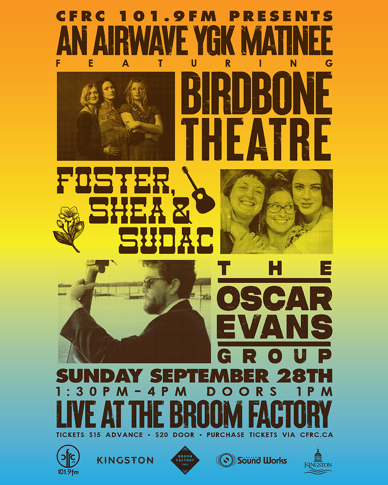 CFRC 101.9 FM Presents: An Airwave YGK Matinee! @ Broom Factory - Sep 28, 2025