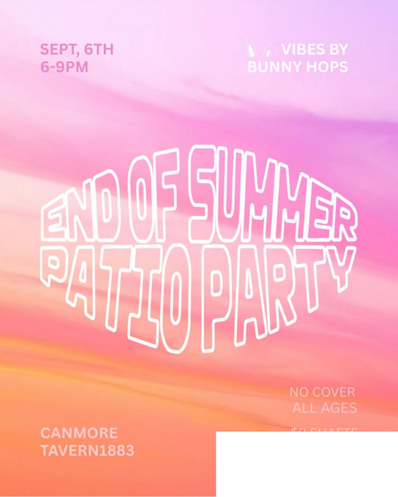 End of Summer Patio Party - May 6th @ Tavern 1883
