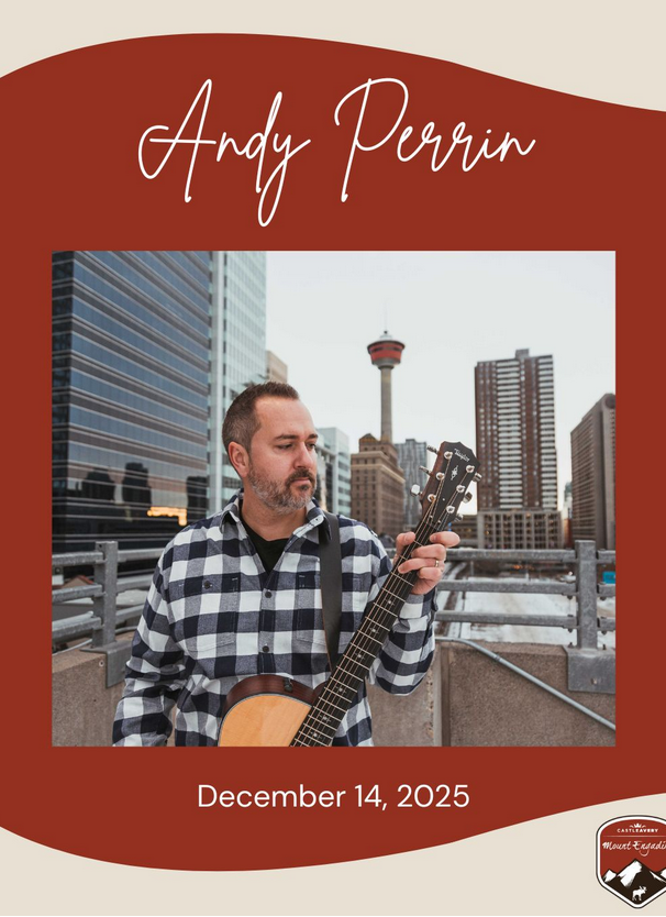 Mountain Melodies: Andy Perrin - May 1st @ Mount Engadine Lodge