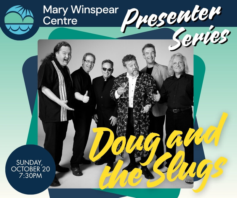 Doug and the Slugs - May 12th @ Mary Winspear Centre