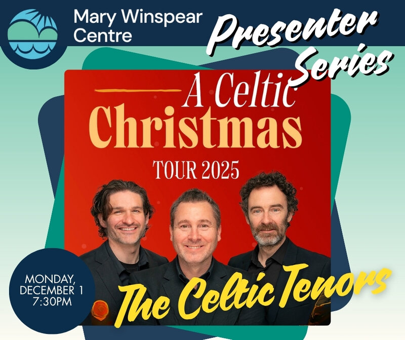 The Celtic Tenors - May 6th @ Mary Winspear Centre