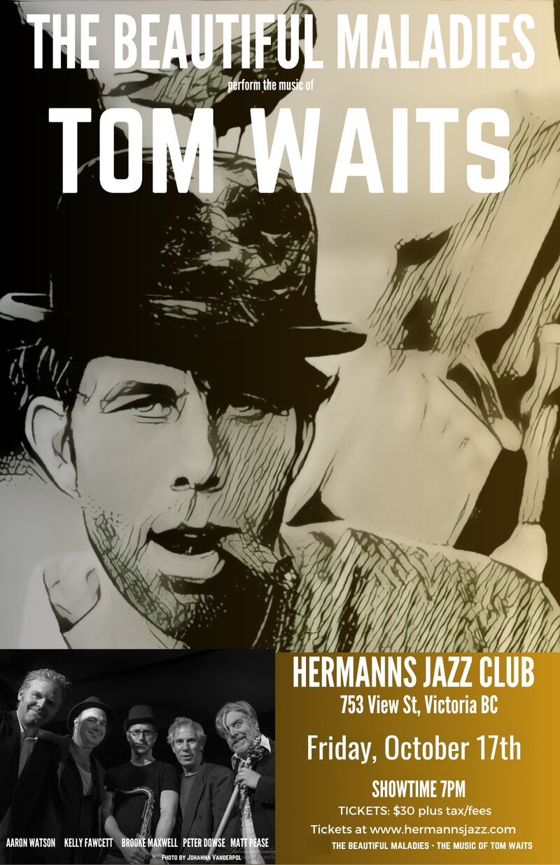 The Beautiful Maladies | The music of Tom Waits - May 7th @ Hermann's Jazz Club