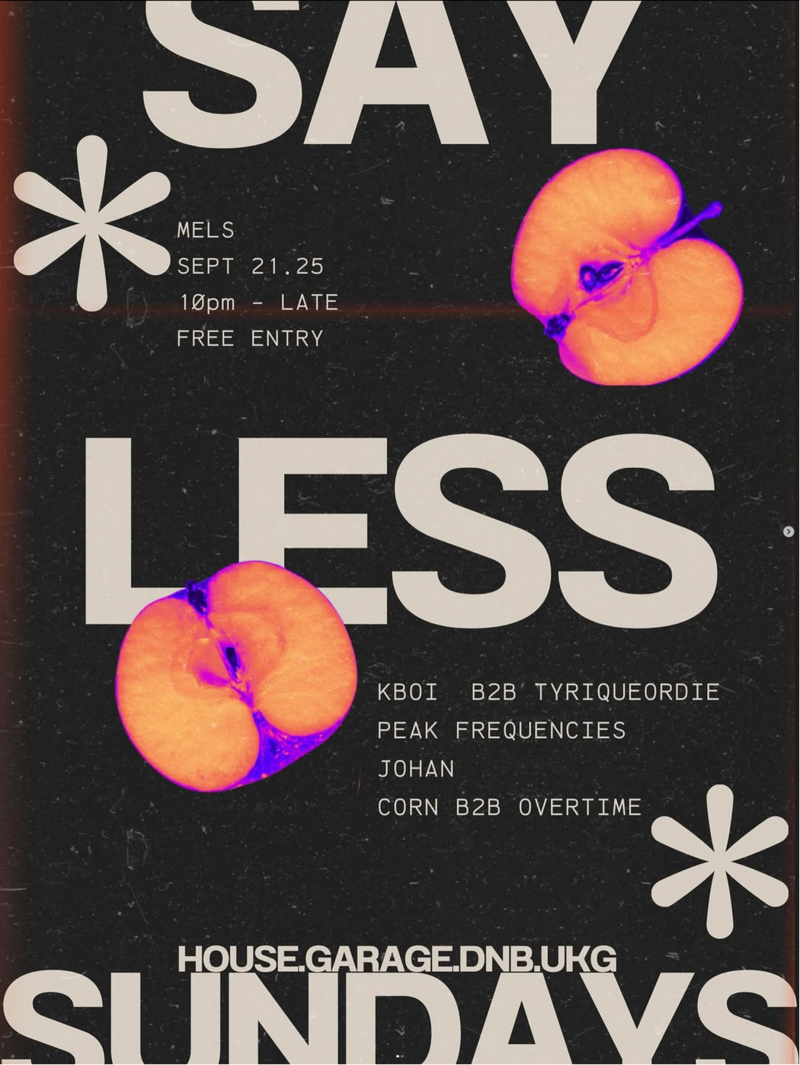 Say Less Sundays at Mel's! - May 2nd @ Melissa's Missteak