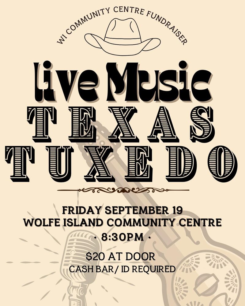 Texas Tuxedo @ Wolfe Island Community Centre Sep 19 2025 - May 2nd @ Wolfe Island Community Centre