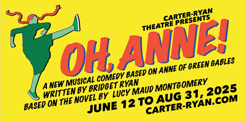 OH, ANNE! A New Musical - May 25th @ Carter-Ryan Gallery