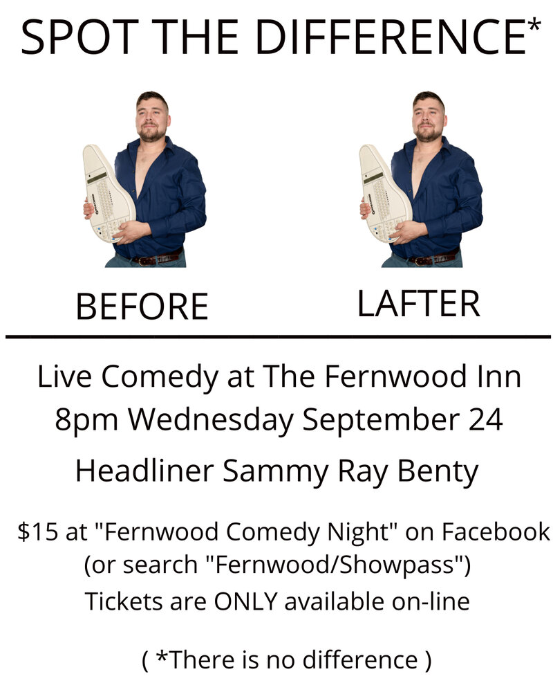 Fernwood Comedy Night September 2025 - May 6th @ Fernwood Inn