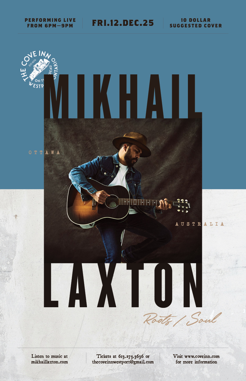 Mikhail Laxton @ The Cove Inn Dec 12 2025 - Jun 9th @ The Cove Inn