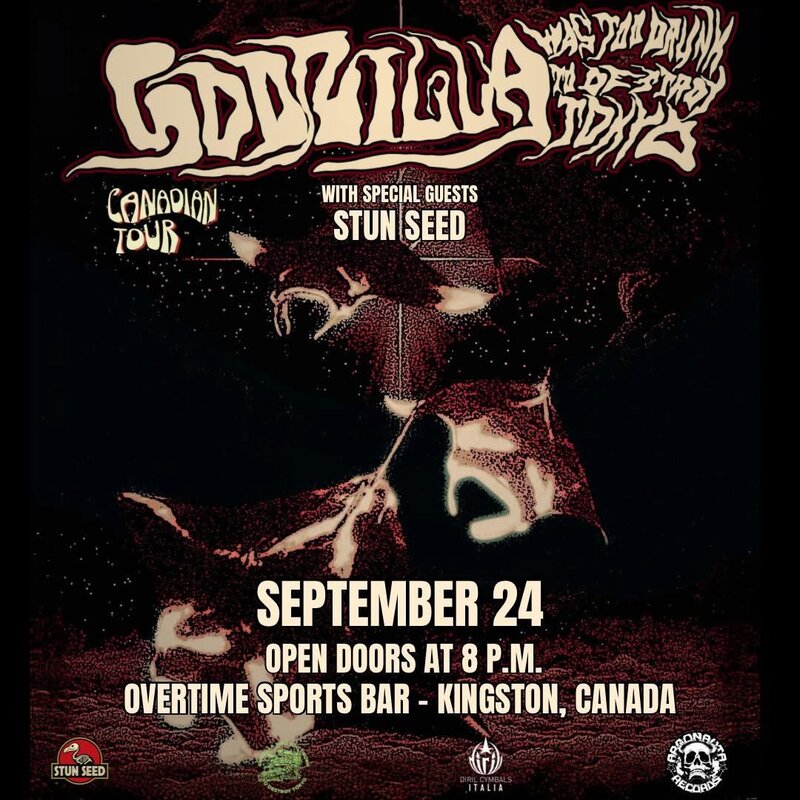 Godzilla Was Too Drunk To Destroy Tokyo, Stun Seed @ Overtime Sports Bar Sep 24 2025 - May 9th @ Overtime Sports Bar