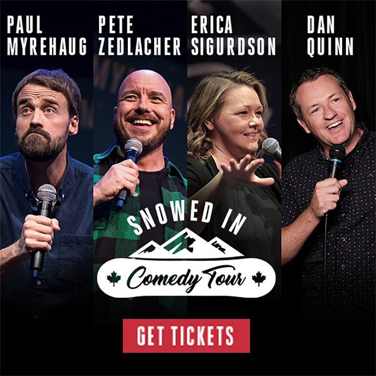 Dan Quinn Entertainment Presents Snowed In Comedy Tour - Jun 4th @ Royal Theatre